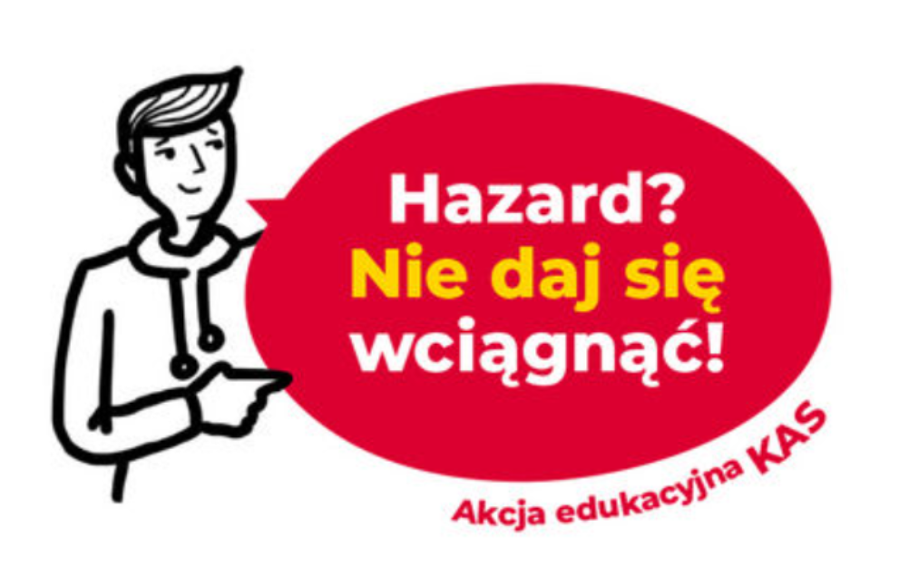 „Hazard? Nie daj się wciągnąć!”